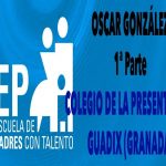 Escuela de padres con talento, interesantísima conferencia de Oscar González