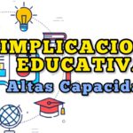 Implicaciones EDUCATIVAS del nuevo paradigma de las ALTAS CAPACIDADES