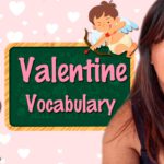 Saint Valentin vocabulary