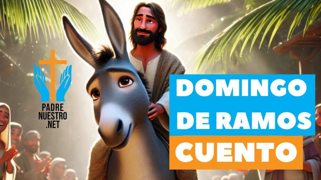 Cuento Domingo de Ramos